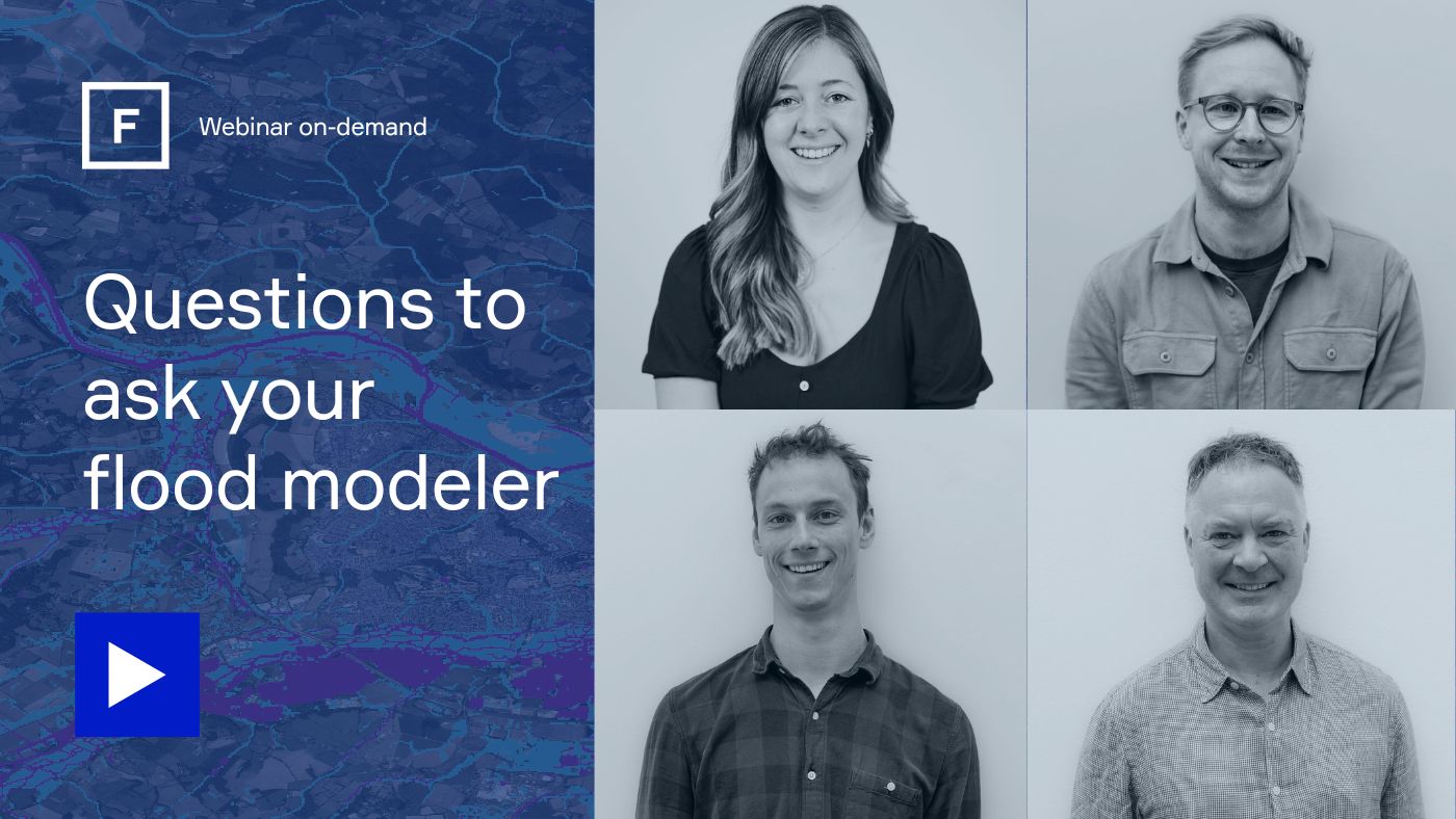 Questions To Ask Your Flood Modelers Fathom inar